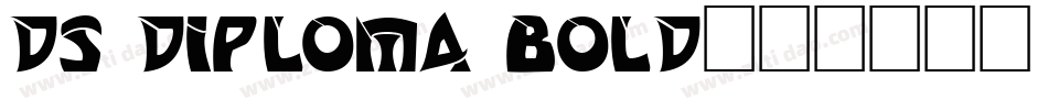DS Diploma Bold字体转换